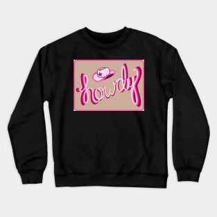 howdy Crewneck Sweatshirt